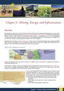 MINING & I NDUSTRIAL SERVICES STU DY C ai r ns/ Far N or t h Q u ee ns l and Chapter 9. Mining, Energy, and Infrastructure Map 3 – Mine Exploration Locations, Queensland