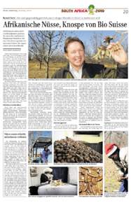 20  Zürcher Landzeitung Donnerstag, 1. Juli 2010 Ramah Farm Hier wird gegenwärtig geerntet, was in einigen Monaten in Zürich zu kaufen sein wird