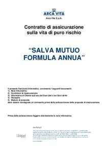 Arca Vita S.p.A.  Contratto di assicurazione sulla vita di puro rischio  “SALVA MUTUO