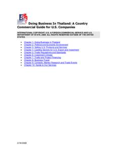 Doing Business In Thailand: A Country Commercial Guide for U.S. Companies INTERNATIONAL COPYRIGHT, U.S. & FOREIGN COMMERCIAL SERVICE AND U.S. DEPARTMENT OF STATE, 2008. ALL RIGHTS RESERVED OUTSIDE OF THE UNITED STATES.