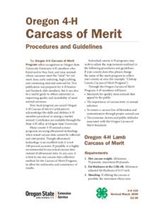 Oregon 4-H  Carcass of Merit Procedures and Guidelines The Oregon 4-H Carcass of Merit Program offers recognition to Oregon State