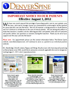 7800 E. Orchard Rd, Suite 100 | Greenwood Village, CO[removed]IMPORTANT NOTICE TO OUR PATIENTS Effective August 1, 2012  W