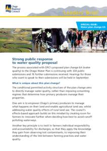 Leaders’ Brief SPECIAL ISSUE: Water plan change 6A Strong public response to water quality proposal