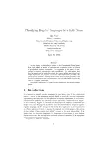 Classifying Regular Languages by a Split Game Qiqi Yan∗ BASICS Laboratory, Department of Computer Science and Engineering, Shanghai Jiao Tong University, 200240, Shanghai, P.R. China