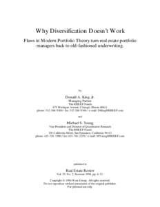 Why Diversification Doesn’t Work Flaws in Modern Portfolio Theory turn real estate portfolio managers back to old-fashioned underwriting. by