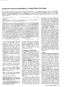 Symptomless Infection and Incidence of Maize White Line Mosaic RAYMOND LOUIE, Research Plant Pathologist, ARS, USDA, D. T. GORDON, Professor, and L. V. MADDEN, Systems Specialist, Department of Plant Pathology, and J. K.