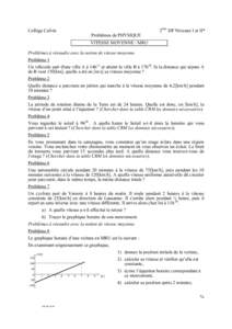 Collège Calvin  Problèmes de PHYSIQUE 2ème DF Niveaux I et II*