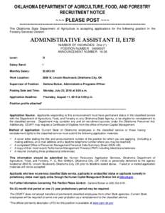 OKLAHOMA DEPARTMENT OF AGRICULTURE, FOOD, AND FORESTRY RECRUITMENT NOTICE ~~~ PLEASE POST ~~~ **************************************************************************************************** The Oklahoma State Depart