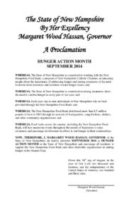 The State of New Hampshire By Her Excellency Margaret Wood Hassan, Governor A Proclamation HUNGER ACTION MONTH SEPTEMBER 2014