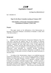 立法會 Legislative Council LC Paper No. CB[removed]Ref : CB4/SS[removed]Paper for the House Committee meeting on 9 January 2015