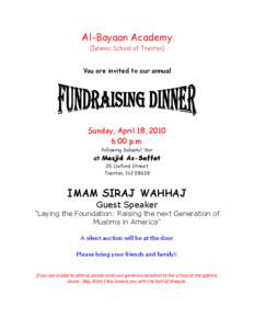 Al-Bayaan Academy (Islamic School of Trenton) You are invited to our annual  Sunday, April 18, 2010