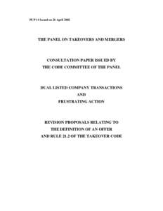 PCP 11 Issued on 26 AprilTHE PANEL ON TAKEOVERS AND MERGERS CONSULTATION PAPER ISSUED BY THE CODE COMMITTEE OF THE PANEL