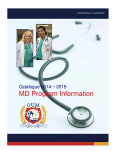 INTERNATIONALLY ACCREDITED  Catalogue 2014 ~ 2015 MD Program Information