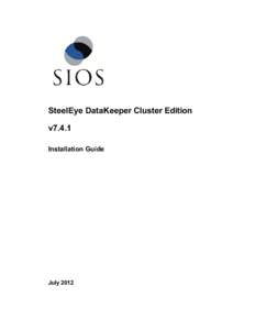 SteelEye DataKeeper Cluster Edition v7.4.1 Installation Guide July 2012