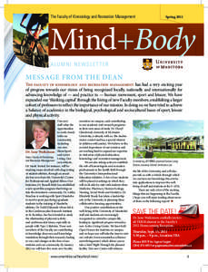 The Faculty of Kinesiology and Recreation Management	  Spring 2011 Mind+Body ALUMNI NEWSLETTER