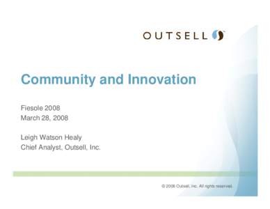 Microsoft PowerPoint - Outsell Fiesole Community and Innovation ppt