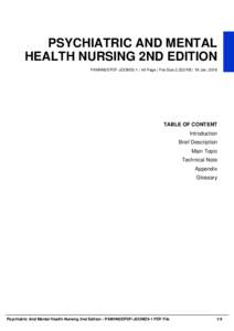 PSYCHIATRIC AND MENTAL HEALTH NURSING 2ND EDITION PAMHN2EPDF-JOOM25-1 | 46 Page | File Size 2,333 KB | 19 Jan, 2016 TABLE OF CONTENT Introduction