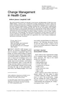 The Health Care Manager Volume 27, Number 1, pp. 23–39 Copyright # 2008 Wolters Kluwer Health | Lippincott Williams & Wilkins  Change Management