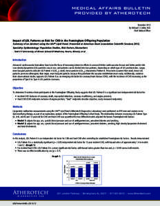 Medical Affairs Bulletin Provided by Atherotech November 2012 By: Michael E. Cobble, M.D. Chief Medical Officer