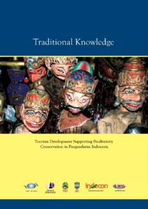 Report on Traditional Knowledge 1.	 Introduction Pangandaran people are a community that consists of various ethnic groups with various cultures. Both Java and Sundanese are the major ethnic groups living in Pangandaran