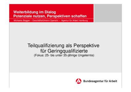 Microsoft PowerPoint - FF6b_20140320_PPT_Weiterbildung_im_Dialog_Bagger.ppt [Kompatibilitätsmodus]