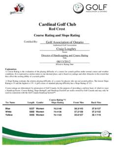 Cardinal Golf Club Red Crest Course Rating and Slope Rating Certified By:  Golf Association of Ontario