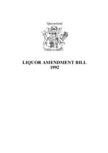 Queensland  LIQUOR AMENDMENT BILL 1992  Queensland