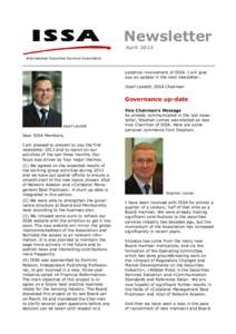 Newsletter April 2013 International Securities Services Association potential involvement of ISSA. I will give you an update in the next newsletter.