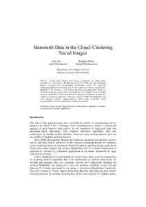 Mammoth Data in the Cloud: Clustering Social Images Judy Qiu [removed]  Bingjing Zhang