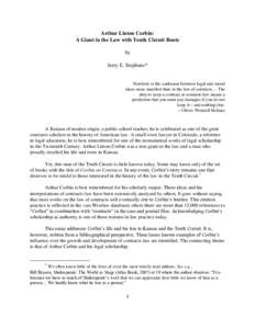 Arthur Linton Corbin: A Giant in the Law with Tenth Circuit Roots by Jerry E. Stephens*  Nowhere is the confusion between legal and moral