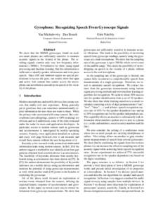 Gyrophone: Recognizing Speech From Gyroscope Signals Yan Michalevsky Dan Boneh Gabi Nakibly  Computer Science Department