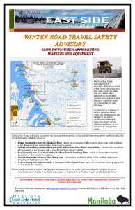 WINTER ROAD TRAVEL SAFETY ADVISORY SLOW DOWN WHEN APPROACHING WORKERS AND EQUIPMENT  The East Side Road