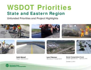 Unfunded Priorities and Project Highlights - State and Eastern Region