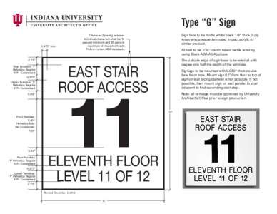 Type “G” Sign Sign face to be matte white/black 1/8