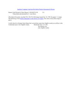 Southern Campaign American Revolution Pension Statements & Rosters Bounty Land Warrant of John Gibson, Jr. BLWt874-150 Transcribed and annotated by C. Leon Harris VA