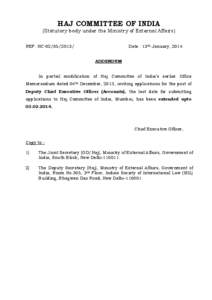 HAJ COMMITTEE OF INDIA (Statutory body under the Ministry of External Affairs) REF: HC[removed]Date : 13th January, 2014. ADDENDUM