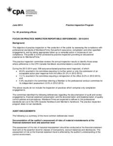 June[removed]Practice Inspection Program To: All practising offices FOCUS ON PRACTICE INSPECTION REPORTABLE DEFICIENCIES – [removed]