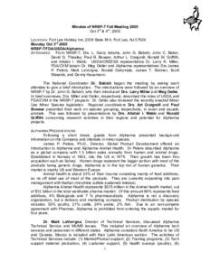 Minutes of NRSP-7 Fall Meeting 2005 Oct 3rd & 4th, 2005 LOCATION: Fort Lee Holiday Inn, 2339 State Rt 4, Fort Lee, NJMonday Oct 3rd 2005 NRSP-7/FDA/USDA/Alpharma ATTENDEES: From NRSP-7, Drs. L. Garry Adams, John G