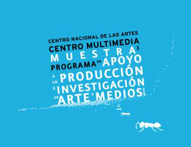 1  Entre luces, cables y bocinas: el movimiento sonidero Marco Ramírez Cornejo Centro Multimedia del Centro Nacional de las Artes 2