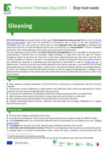 Food politics / Gleaning Network / Food waste / Gleaning / Food bank / Food and Agriculture Organization / Agriculture / Society of St. Andrew / Food waste in the United Kingdom / Food and drink / Environment / Waste collection