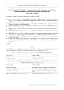 BULLETIN OFFICIEL DU MINISTÈRE DE LA JUSTICE  Arrêté du 23 octobre 2012 relatif à la composition du comité technique de proximité de la direction territoriale de la protection judiciaire de la jeunesse Isère NOR :