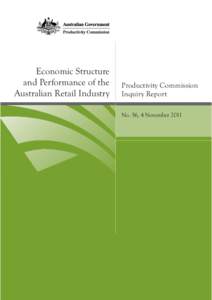 Economic Structure and Performance of the Australian Retail Industry Productivity Commission Inquiry Report