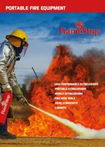 PORTABLE FIRE EQUIPMENT  HIGH PERFORMANCE EXTINGUISHERS PORTABLE EXTINGUISHERS MOBILE EXTINGUISHERS FIRE HOSE REELS