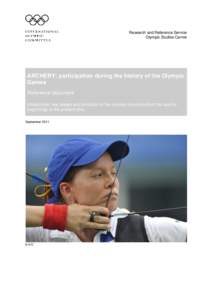 Research and Reference Service Olympic Studies Centre ARCHERY: participation during the history of the Olympic Games Reference document
