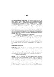 G GABAK, gabac, gaback, gabag, ngabak (du maba) n.m., écrit, oral, fréq., tous milieux. (Nord du Tchad). 1° Bande de coton tissée à la main, utilisée comme monnaie dans le Centre et le Nord du Tchad avant la coloni