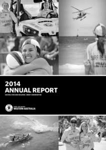 Surf Life Saving WA Annual Report[removed]ANNUAL REPORT SAVING LIVES AND BUILDING GREAT COMMUNITIES