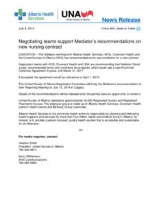News Release July 8, 2014 Follow AHS_Media on Twitter  Negotiating teams support Mediator’s recommendations on