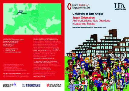 University of East Anglia Japan Orientation An Introduction to New Directions in Japanese Studies International Summer School | 27 June - 24 July 2015