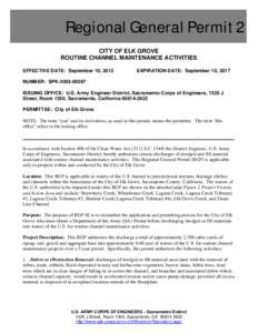 Regional General Permit 2 CITY OF ELK GROVE ROUTINE CHANNEL MAINTENANCE ACTIVITIES EFFECTIVE DATE: September 10, 2012  EXPIRATION DATE: September 10, 2017