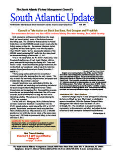 The South Atlantic Fishery Management Council’s	  South Atlantic Update Published for fishermen and others interested in marine resource conservation issues  Fall 2011